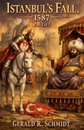 Cover: Istanbul's Fall, 1587 - Gerald R. Schmidt