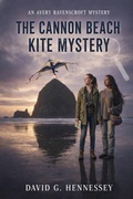 Cover: The Cannon Beach Kite Mystery - David G. Hennessey