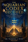 Cover: The Aquarian Codex: Decoded - Randall Dunn