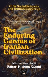 Enlarge image Cover: The Enduring Genius of Iranian Civilization - Global East-West Ltd