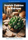 Cover: Jewish Cuisine in Europe - Master Chef Walter M.E. Potenza