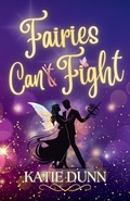 Cover: Fairies Can Fight - Kd Books