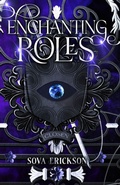 Cover: Enchanting Roles - Sova Erickson
