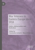 Cover: War Veterans in Eastern Europe since 1918 - Palgrave Macmillan