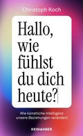 Cover: Hallo, wie f&uuml;hlst du dich heute? - Kein & Aber