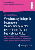 Cover: Verhaltenspsychologisch begr&uuml;ndete Wahrnehmungsfehler bei der Identifikation betrieblicher Risiken - Springer Gabler