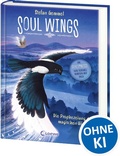 Cover: Soul Wings (Band 1) - Die Prophezeiung der magischen V&ouml;gel - Loewe