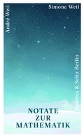 Cover: Notate zur Mathematik - Matthes & Seitz Berlin