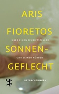 Cover: Sonnengeflecht - Matthes & Seitz Berlin