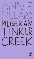 Cover: Pilger am Tinker Creek - Matthes & Seitz Berlin
