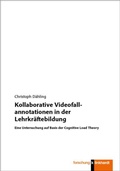 Cover: Kollaborative Videofallannotationen in der Lehrkr&auml;ftebildung - Verlag Julius Klinkhardt