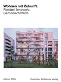 Cover: Wohnen mit Zukunft. - Deutscher Architektur Verlag