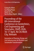Cover: Proceedings of the 8th International Conference on Geotechnics, Civil Engineering and Structures, CIGOS 2026, 16-17 April, Ho Chi Minh City, Vietnam - Springer