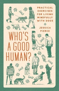 Enlarge image Cover: Who's a Good Human? - University of Chicago Press