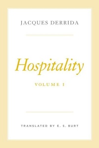 Enlarge image Cover: Hospitality, Volume I - The Seminars of Jacques Derrida