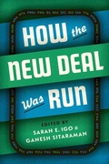 Cover: How the New Deal Was Run - University of Chicago Press