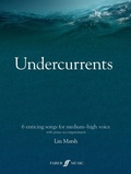 Cover: Undercurrents: 6 songs for solo voice - Faber Music Ltd