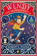 Cover: Wendy the Modern Witch - Robert Young
