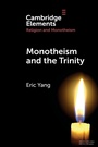 Cover: Monotheism and the Trinity - Cambridge University Press