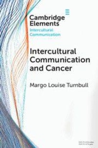 Enlarge image Cover: Intercultural Communication and Cancer - Cambridge University Press