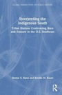 Cover: Interpreting the Indigenous South - Global Perspectives on Public History