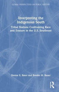 Enlarge image Cover: Interpreting the Indigenous South - Global Perspectives on Public History