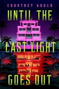 Cover: Until the Last Light Goes Out - Macmillan