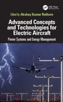 Cover: Advanced Concepts and Technologies for Electric Aircraft - CRC Press
