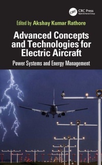 Enlarge image Cover: Advanced Concepts and Technologies for Electric Aircraft - CRC Press