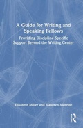 Cover: A Guide for Writing and Speaking Fellows - Routledge