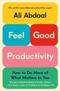 Cover: Feel-Good Productivity - Celadon Books