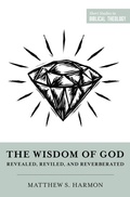 Cover: The Wisdom of God - Crossway