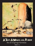 Cover: A Kat, A Mouse, and a Brick: The Art of George Herriman - Hermes Press