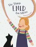 Cover: The Things Enid Can Tell You - Pesky Plover Studio