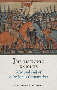 Enlarge image Cover: The Teutonic Knights - Reaktion Books