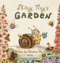 Cover: Slimy Tiny's Garden - Grosvenor House Publishing Ltd