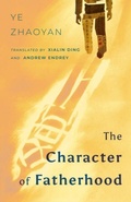 Cover: The Character of Fatherhood - Sinoist Books