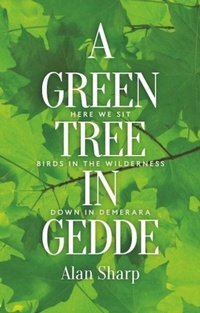 Enlarge image Cover: A Green Tree in Gedde - Association for Scottish Literary Studies