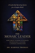Cover: The Mosaic Leader - Dr. Karissa Thomas