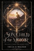 Cover: Sun Child of the Moor - Lyridae Books