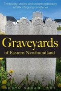 Cover: Graveyards of Eastern Newfoundland - Boulder Books