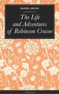 Cover: The Life and Adventures of Robinson Crusoe - Timeless Classics
