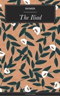 Cover: The Iliad - Timeless Classics