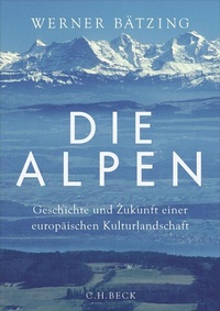 Bild vergrößern Bild: Die Alpen - C.H.BECK