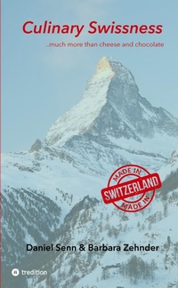 Enlarge image Cover: Culinary Swissness - tredition