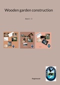Cover: Wooden garden construction - BoD - Books on Demand