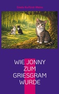 Cover: Wie Jonny zum Griesgram wurde - BoD - Books on Demand