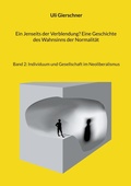 Cover: Ein Jenseits der Verblendung? Eine Geschichte des Wahnsinns der Normalit&auml;t - BoD - Books on Demand