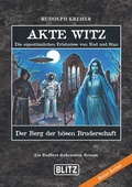 Cover: Akte Witz 04: Der Berg der b&ouml;sen Bruderschaft - Blitz Verlag