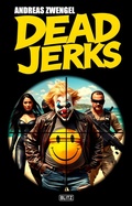Cover: Dead Jerks - Blitz Verlag